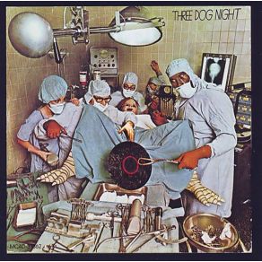 Download track I'D Be So Happy Three Dog Night