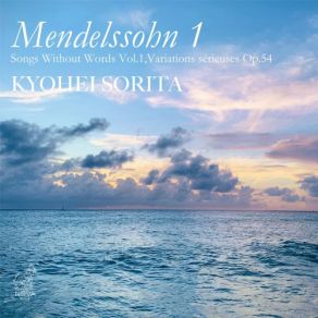 Download track Songs Without Words Op. 19 5. Poco Agitato (F-Sharp Minor) KYOHEI SORITA