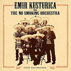 Download track Life Is A Miracle Emir Kusturica, The No Smoking Orchestra