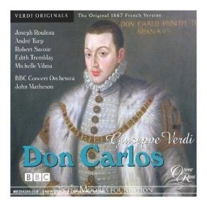 Download track Don Carlos, Opera: Act 2. Scène Et Duo. Restez! Giuseppe Verdi