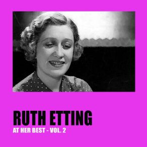 Download track Don't Tell Her What's Happened To Me Ruth Etting