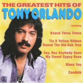 Download track Say, Has Anybody Seen My Sweet Gypsy Rose Tony Orlando
