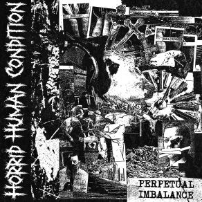 Download track The Great Decay Horrid Human Condition