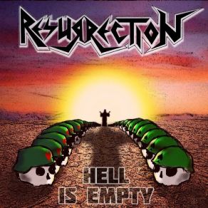 Download track Hell Is Empty Resurrection