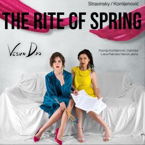 Download track The Rite Of Spring, Act 1- IV. Spring Rounds (Arr. For Marimba And Piano) Liana Pailodze Harron