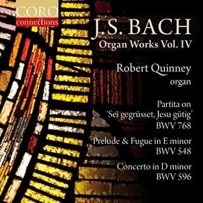 Download track 11. Sei Gegrüsset, Jesu Gütig, BWV 768 Var. I Johann Sebastian Bach
