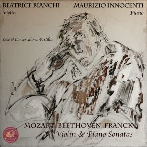 Download track Violin Sonata In C Major, K. 303: Mozart: Violin Sonata In C Major, K. 303 - I. Adagio - Molto Allegro Beatrice Bianchi, Maurizio InnocentiWolfgang Amadeus Mozart