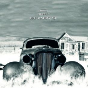 Download track Life Is Hard Big Daddy 'O'