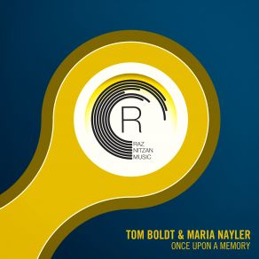 Download track Once Upon A Memory (Dub) Maria Nayler, Tom Boldt