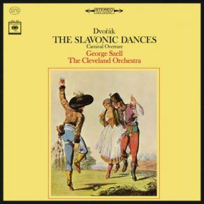 Download track Slavonic Dances, Op. 72 (Remastered): No. 3 In F Major - Allegro George Szell, The Cleveland Orchestra George Szell