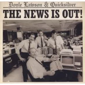 Download track I'Ll Be True Doyle Lawson, Quicksilver