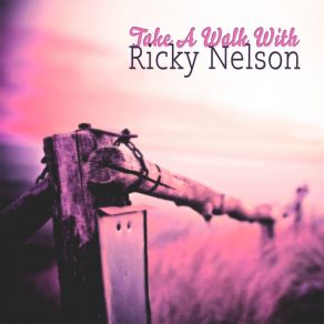 Download track You'll Never Know What You're Missin' Ricky Nelson