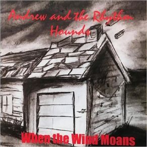 Download track Want Ya Andrew, The Rhythm Hounds