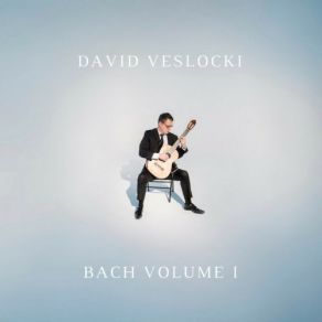 Download track Prelude, Fugue And Allegro In E-Flat Major, BWV 998: Prelude David Veslocki