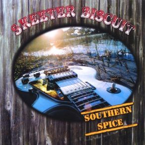 Download track Worthwhile Skeeter Biscuit