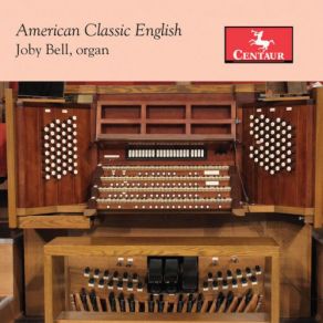 Download track Organ Sonata No. 1 In C-Sharp Minor, Op. 5- II. Andante Joby Bell