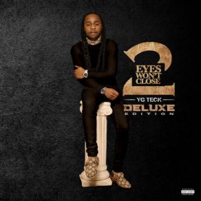 Download track Don't Get It Twisted Yg Teck