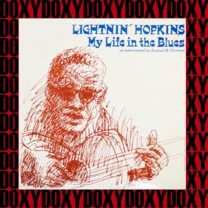 Download track Got Nowhere To Lay My Head Lightnin'Hopkins