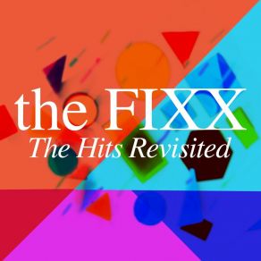 Download track One Thing Leads To Another (Re-Recorded / Remastered) The Fixx