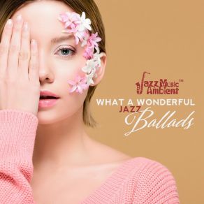 Download track You Are Beautiful Instrumental Jazz Music Ambient