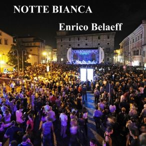 Download track Notte Bianca (Base, Social Dance) Enrico Belaeff