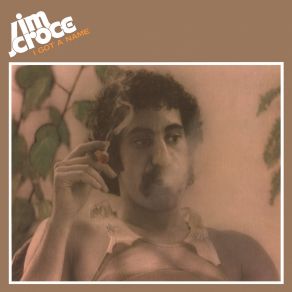 Download track I Got A Name Jim Croce
