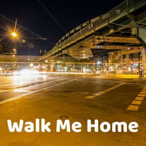 Download track Walk Me Home DJ Gettz