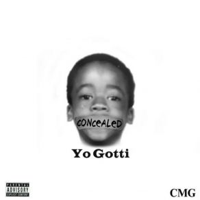 Download track Concealed Yo Gotti