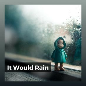 Download track Knowingly Rain Rain For Deep Sleeping