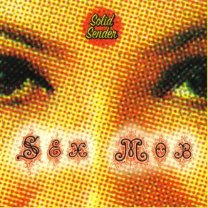 Download track Solid Sender Sex Mob