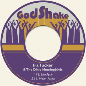 Download track I´ll Live Again The Dixie Humingbirds