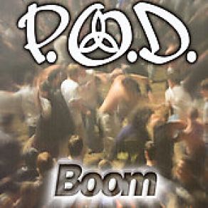 Download track Boom (The Crystal Method Extended Remix) P. O. D
