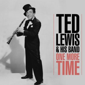 Download track Ho Hum! Ted Lewis