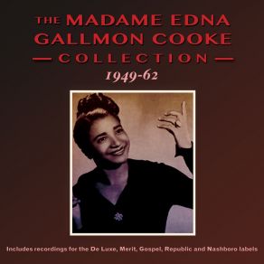 Download track A Dedication Madame Edna Gallmon Cooke
