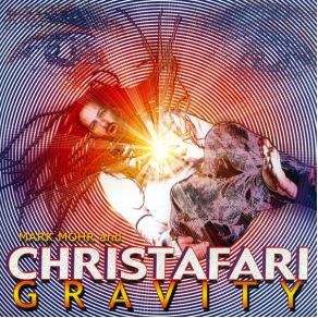 Download track Cannot Hide Christafari, Mark Mohr