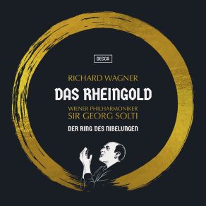 Download track Auf, Loge, Hinab Zu Mir!... Hehe! Hehe! (Remastered 2022) Georg Solti, Wiener PhilarmonikerGeorge London