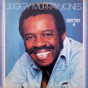 Download track Just A Little Bit Juggy Murray Jones