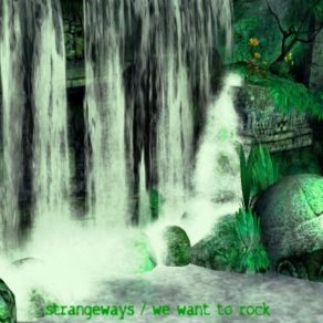 Download track We Want To Rock Strangeways