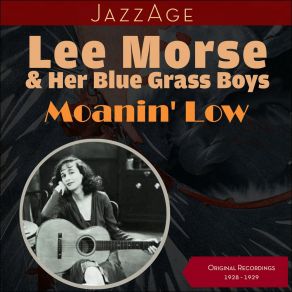Download track Just You And I Lee Morse And Her Blue Grass Boys