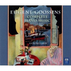 Download track 5. East Of Suez - Suite For Piano Op. 33.1. Overture Eugene Aynsley Goossens