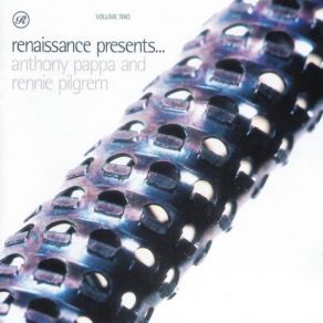 Download track Renaissance - Volume Two - Part 1 - Continuous DJ Mix Anthony Pappa