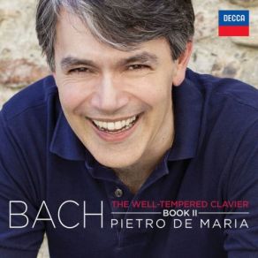 Download track J. S. Bach: The Well-Tempered Clavier, Book II (BWV 870-893) -Prelude XIII In F Sharp Pietro De Maria