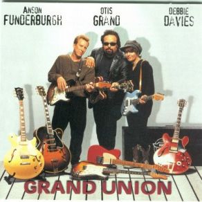 Download track It's A Little Too Late Debbie Davies, Otis Grand, Anson Funderburgh