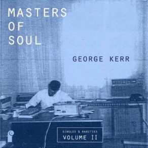 Download track Seeing Is Believing George Kerr