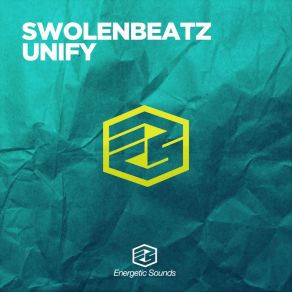 Download track Unify (Radio Edit) Swolenbeatz