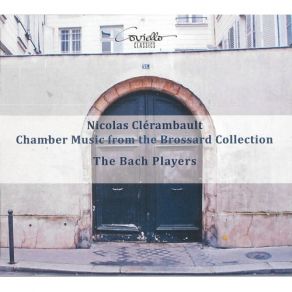 Download track 7. Chaconne In D Major Louis - Nicolas Clérambault