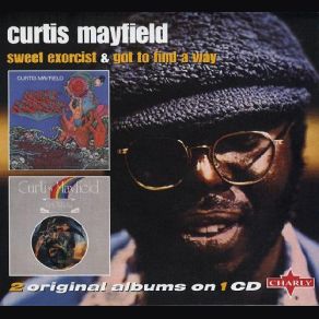 Download track Ain't Got Time Curtis Mayfield