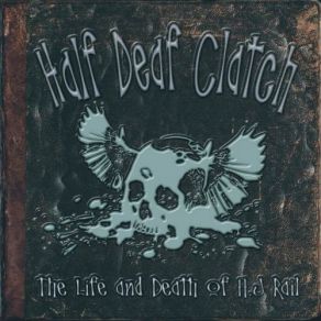 Download track Old Time Soul Half Deaf Clatch