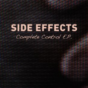 Download track Complete Control Side Effects