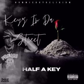 Download track Deep In It Half A Key